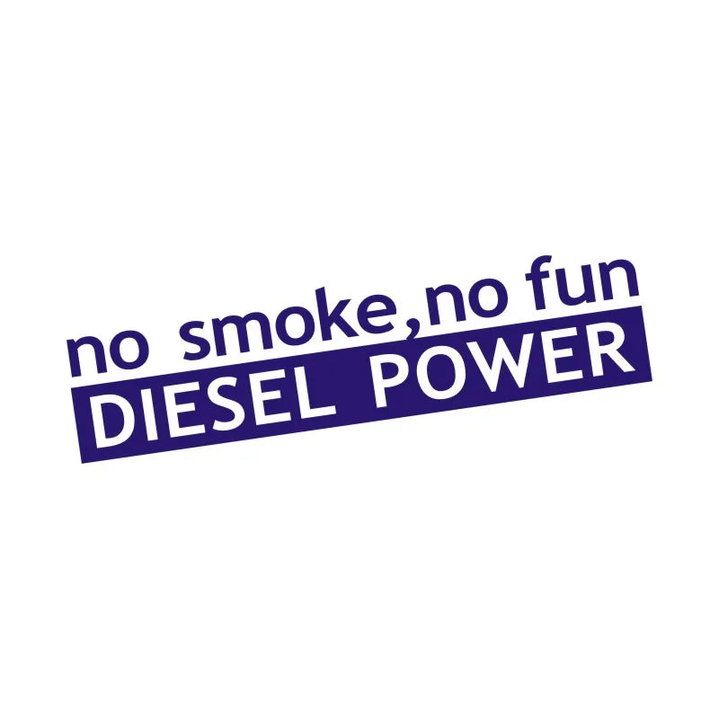 Autocollant "Diesel No Smoke No Fun" pour vitre ou carrosserie