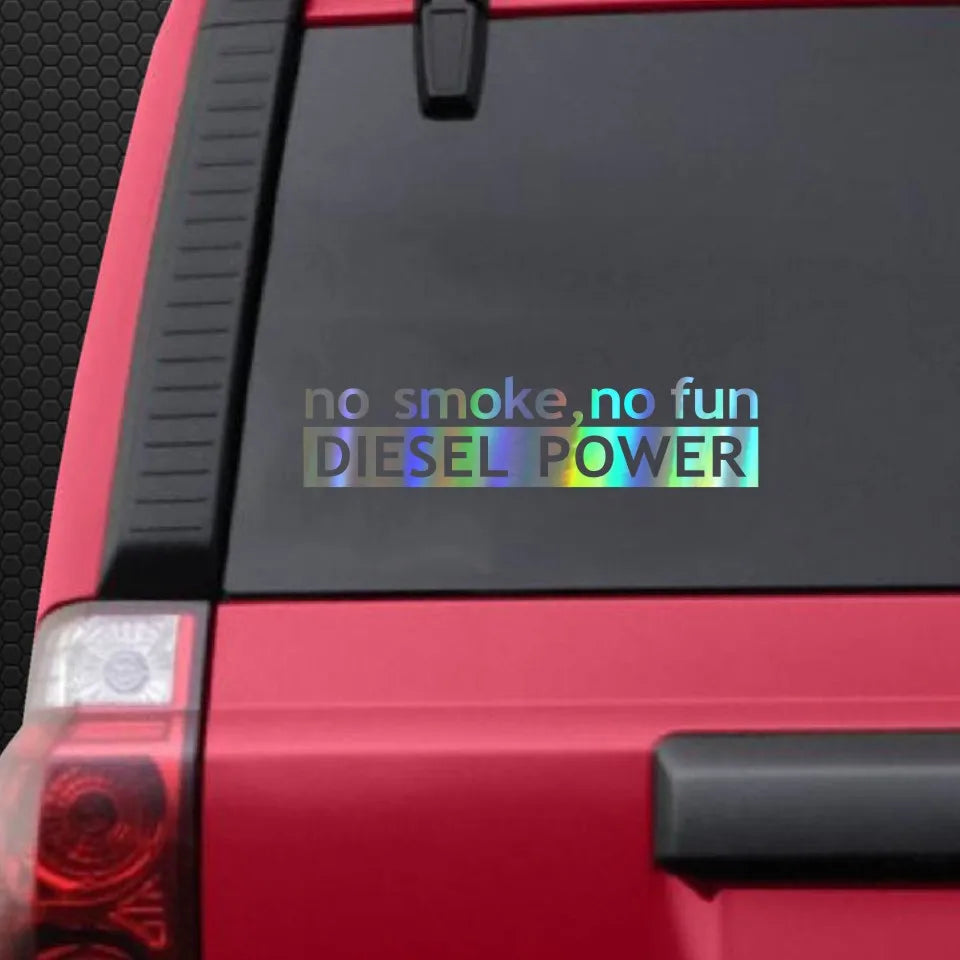 Autocollant "Diesel No Smoke No Fun" pour vitre ou carrosserie